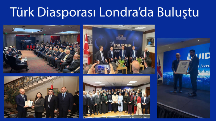 Türk Diasporası Londra’da Buluştu